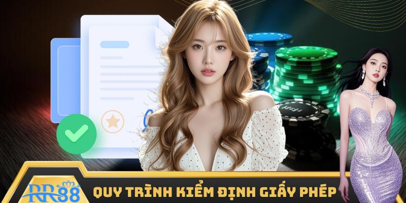 Quy trình kiểm định nhà cái cực chuẩn